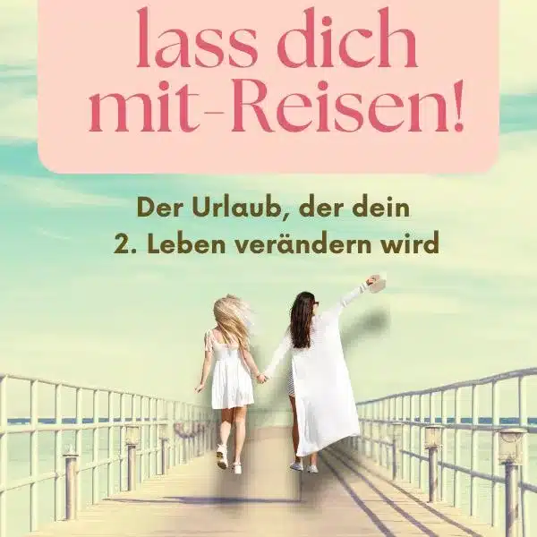 Reisebegleitung in der Trauer Trauerbegleitung bei Witwenreisen alleinreisen als Frau